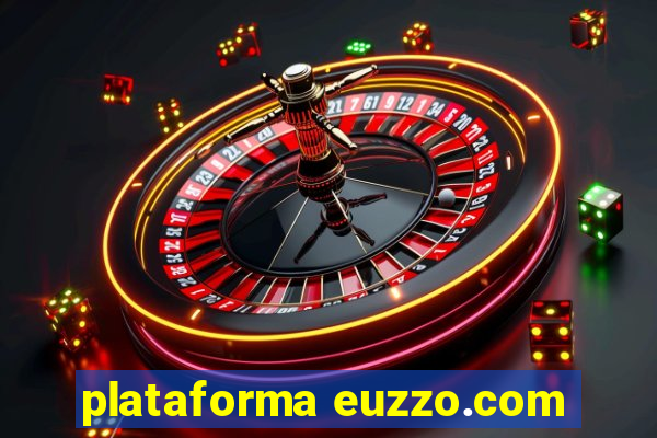 plataforma euzzo.com